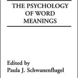 The Psychology of Word Meanings The Psychology of Word Meanings