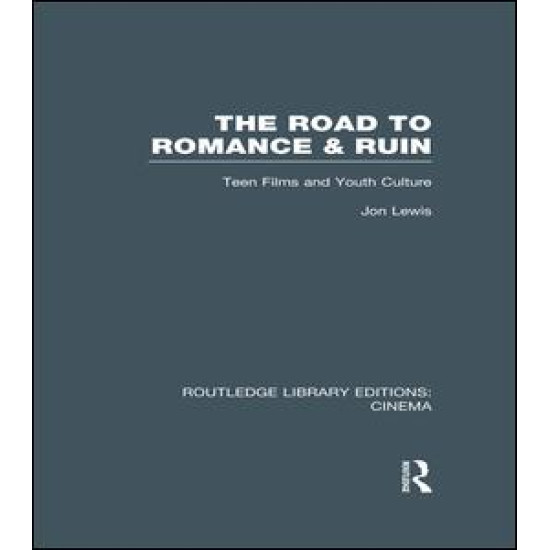 The Road to Romance and Ruin