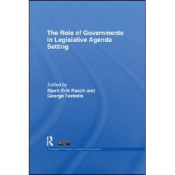 The Role of Governments in Legislative Agenda Setting