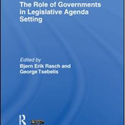 The Role of Governments in Legislative Agenda Setting The Role of Governments in Legislative Agenda Setting