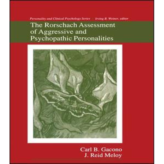The Rorschach Assessment of Aggressive and Psychopathic Personalities