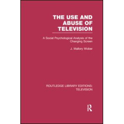 The Use and Abuse of Television The Use and Abuse of Television