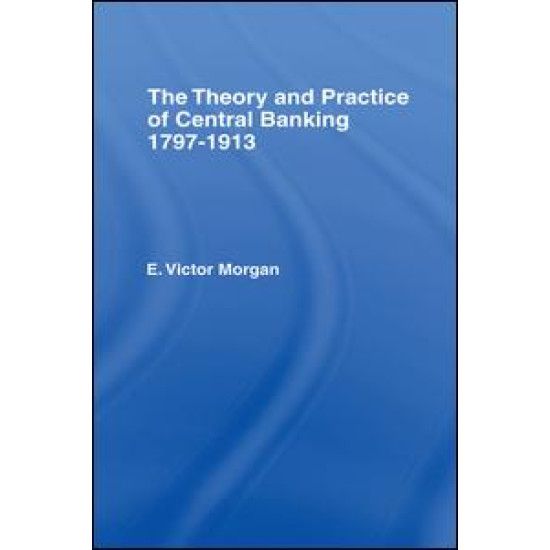 Theory and Practice of Central Banking