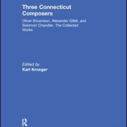 Three Connecticut Composers Three Connecticut Composers