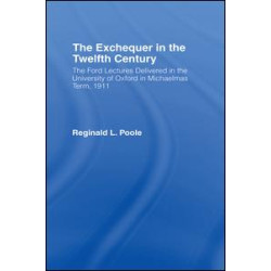 Exchequer in the 12th Century Exchequer in the 12th Century