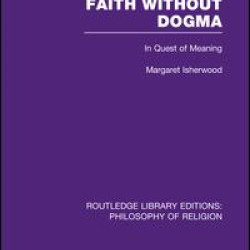 Faith Without Dogma