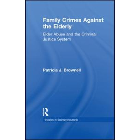 Family Crimes Against the Elderly