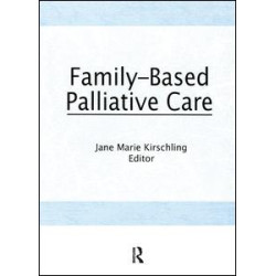 Family-Based Palliative Care Family-Based Palliative Care