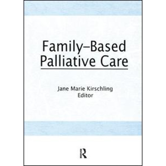 Family-Based Palliative Care Family-Based Palliative Care