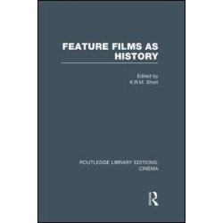 Feature Films as History