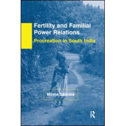 Fertility and Familial Power Relations Fertility and Familial Power Relations