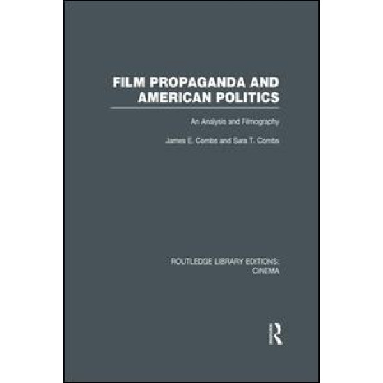 Film Propaganda and American Politics