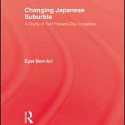 Changing Japanese Suburbia Changing Japanese Suburbia