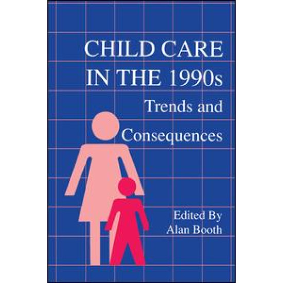 Child Care in the 1990s