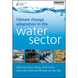 Climate Change Adaptation in the Water Sector Climate Change Adaptation in the Water Sector