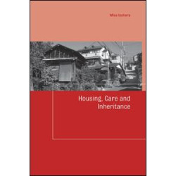Housing, Care and Inheritance Housing, Care and Inheritance