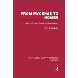 From Mycenae to Homer From Mycenae to Homer