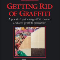 Getting Rid of Graffiti Getting Rid of Graffiti