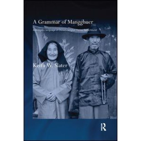 A Grammar of Mangghuer A Grammar of Mangghuer