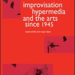 Improvisation Hypermedia and the Arts since 1945 Improvisation Hypermedia and the Arts since 1945
