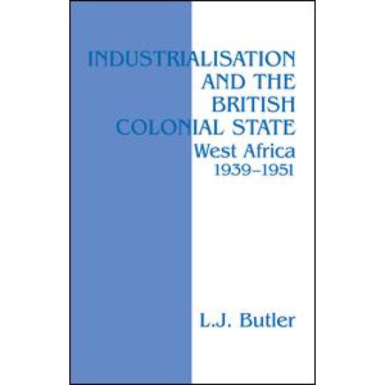 Industrialisation and the British Colonial State