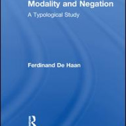 The Interaction of Modality and Negation The Interaction of Modality and Negation