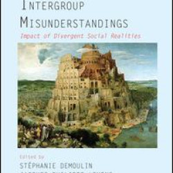 Intergroup Misunderstandings Intergroup Misunderstandings