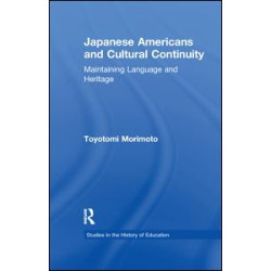 Japanese Americans and Cultural Continuity Japanese Americans and Cultural Continuity