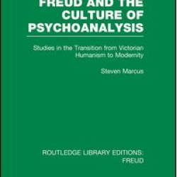 Freud and the Culture of Psychoanalysis (RLE: Freud)
