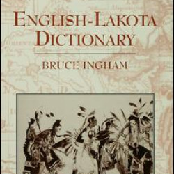 English-Lakota Dictionary English-Lakota Dictionary