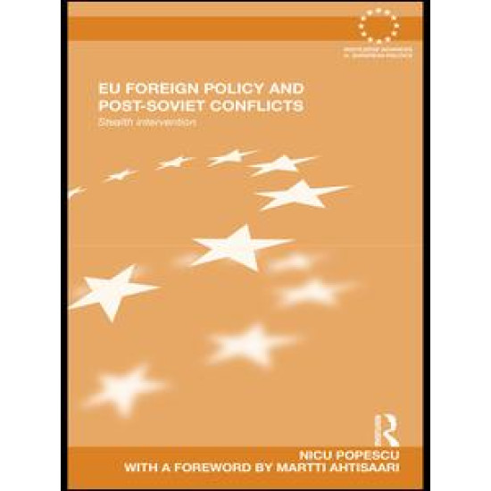 EU Foreign Policy and Post-Soviet Conflicts