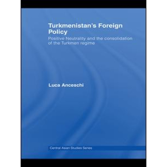 Turkmenistan’s Foreign Policy