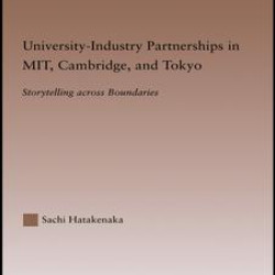 University-Industry Partnerships in MIT, Cambridge, and Tokyo