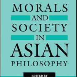 Morals and Society in Asian Philosophy