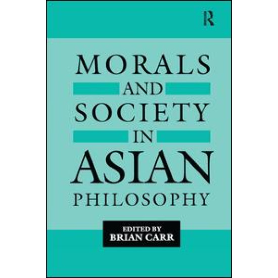 Morals and Society in Asian Philosophy