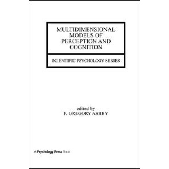 Multidimensional Models of Perception and Cognition