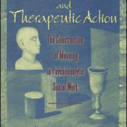Narration and Therapeutic Action Narration and Therapeutic Action