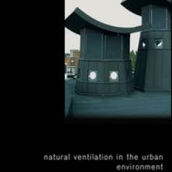 Natural Ventilation in the Urban Environment
