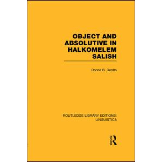Object and Absolutive in Halkomelem Salish Object and Absolutive in Halkomelem Salish