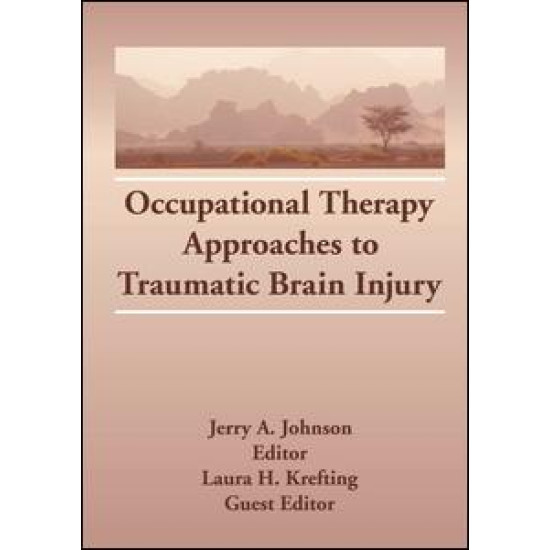 Occupational Therapy Approaches to Traumatic Brain Injury