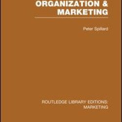 Organization and Marketing (RLE Marketing) Organization and Marketing (RLE Marketing)
