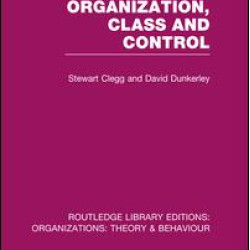 Organization, Class and Control (RLE: Organizations)