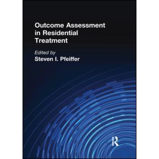 Outcome Assessment in Residential Treatment