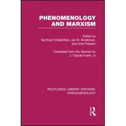 Phenomenology and Marxism Phenomenology and Marxism