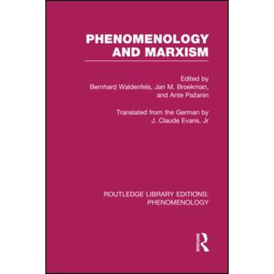 Phenomenology and Marxism Phenomenology and Marxism