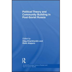 Political Theory and Community Building in Post-Soviet Russia