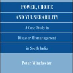 Power, Choice and Vulnerability Power, Choice and Vulnerability