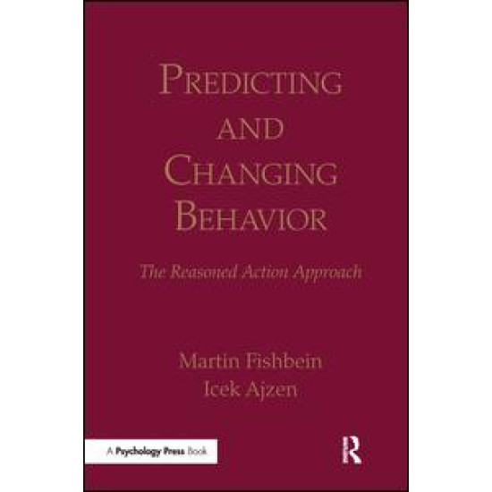 Predicting and Changing Behavior Predicting and Changing Behavior