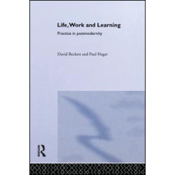 Life, Work and Learning Life, Work and Learning