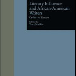 Literary Influence and African-American Writers